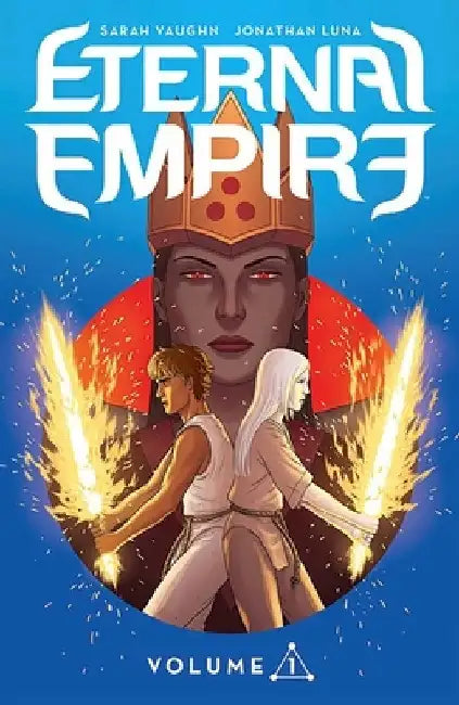Eternal Empire Volume 1 by Sarah Vaughn