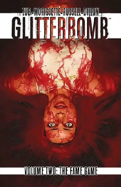 Glitterbomb Volume 2: The Fame Game by Jim Zub