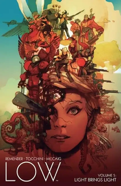 Low, Volume 5: Light Brings Light by Rick Remender
