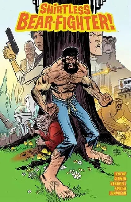 Shirtless Bear-Fighter Volume 1 by Jody LeHeup