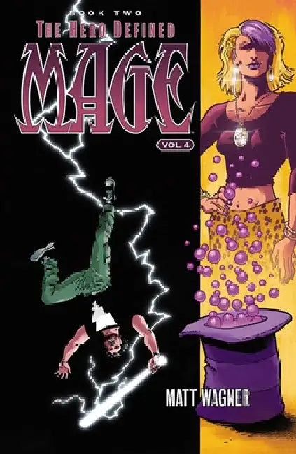 Mage Book Two: The Hero Defined Part Two (Volume 4) by Matt Wagner