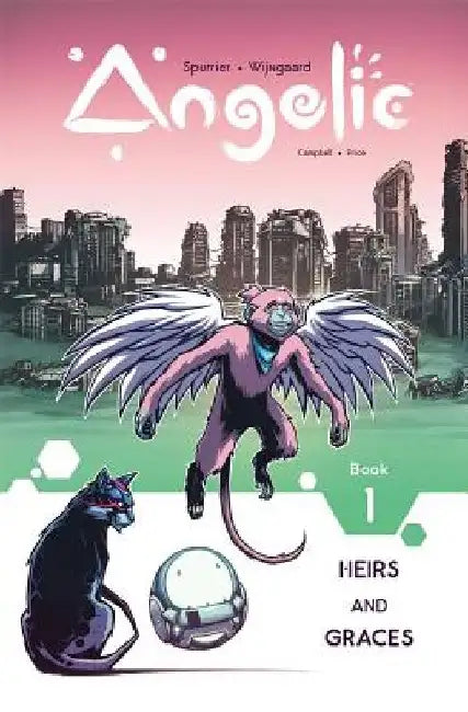Angelic Volume 1: Heirs & Graces by Simon Spurrier