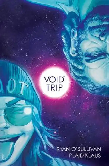 Void Trip by Ryan O'Sullivan