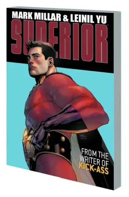 Superior by Mark Millar, Leinil Francis Yu