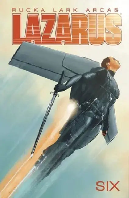Lazarus Volume 6 by Greg Rucka