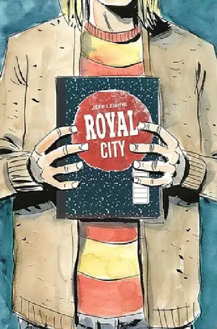 Royal City Volume 3: We All Float on by Jeff Lemire