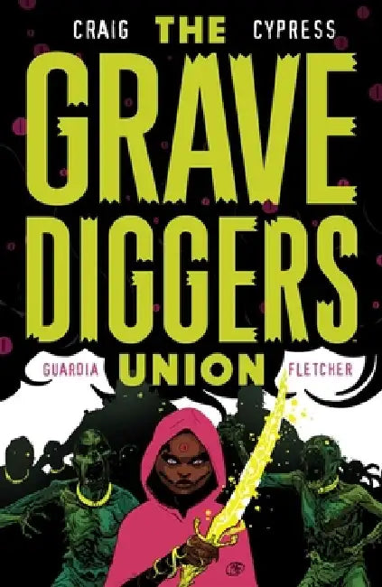 Gravediggers Union Volume 2 by Toby Cypress