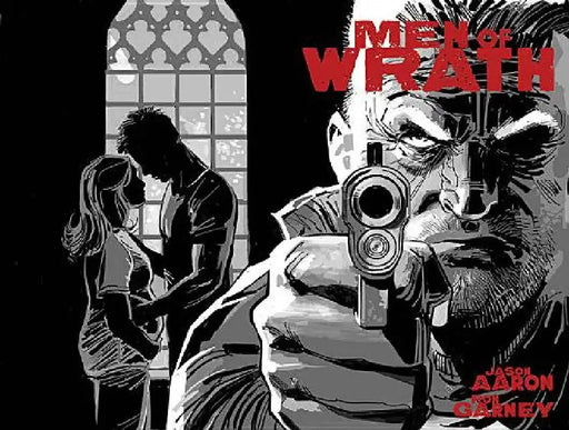 Men of Wrath by Jason Aaron