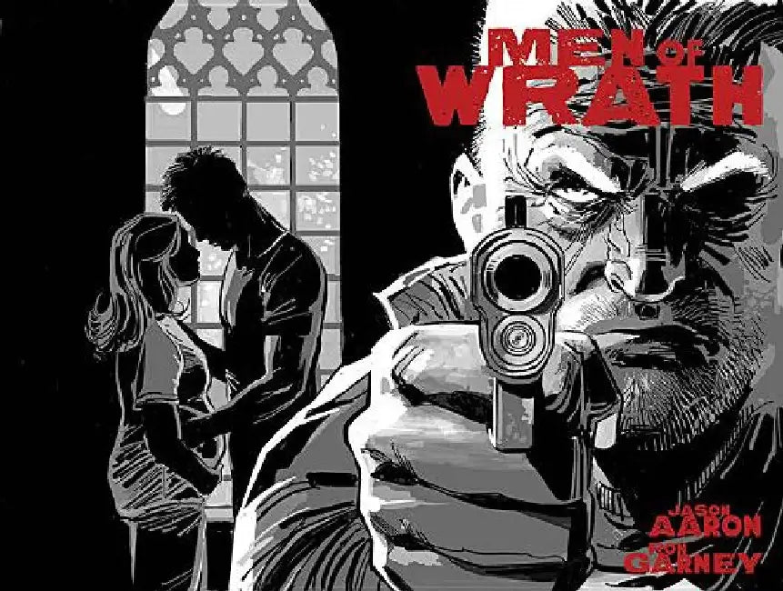 Men of Wrath by Jason Aaron