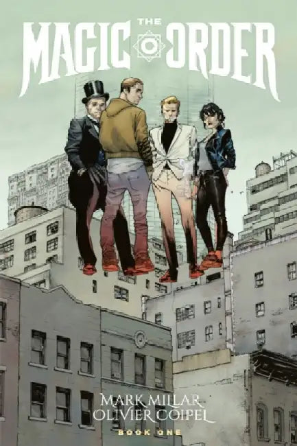 The Magic Order Volume 1 by Mark Millar
