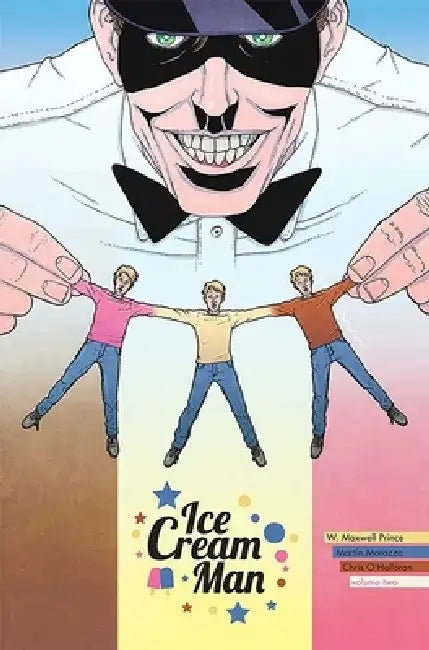 Ice Cream Man Volume 2: Strange Neapolitan by W. Maxwell Prince