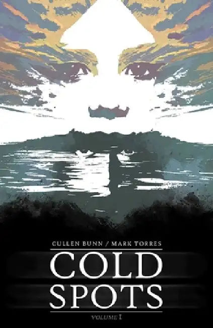 Cold Spots by Cullen Bunn