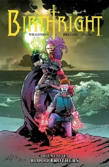 Birthright Volume 7 by Joshua Williamson