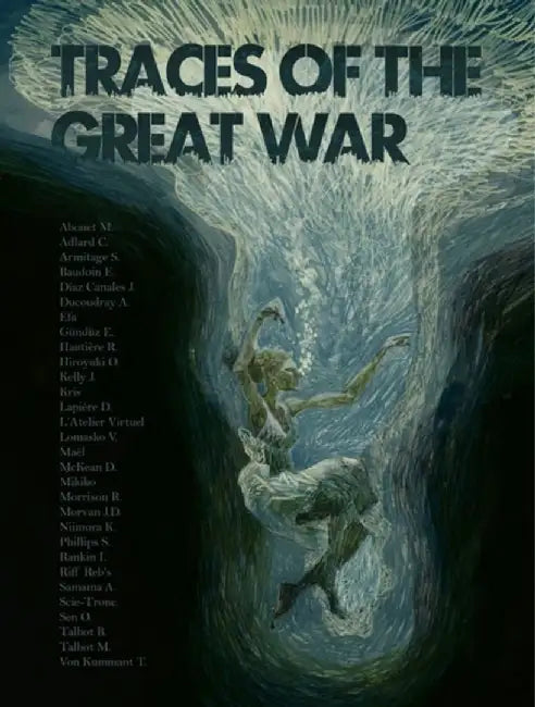 Traces of the Great War by Joe Kelly