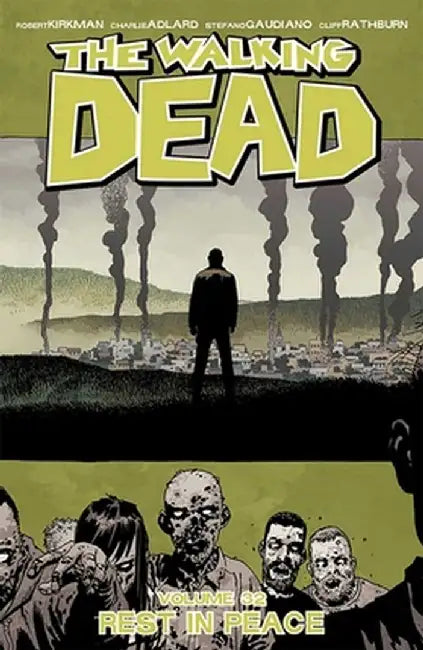 The Walking Dead Volume 32 by Robert Kirkman