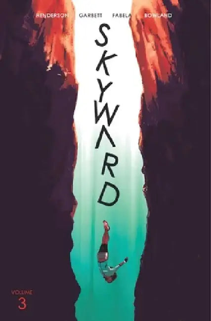 Skyward Volume 3: Fix the World by Joe Henderson