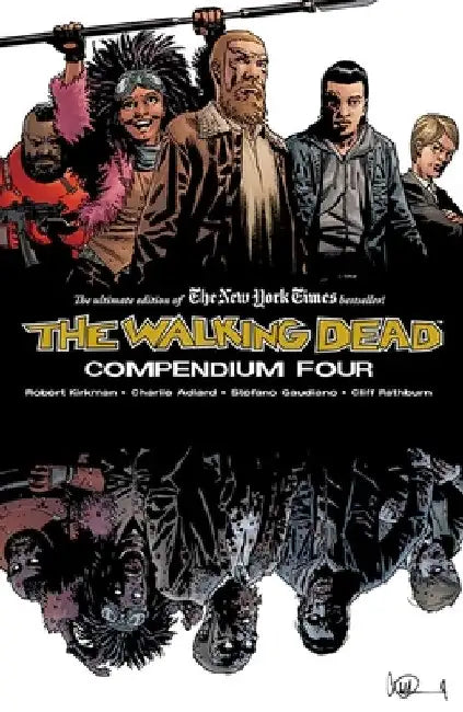 The Walking Dead Compendium Volume 4 by Robert Kirkman