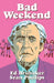 Bad Weekend by Ed Brubaker