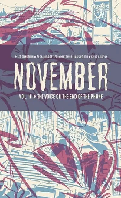 November Volume III by Matt Fraction