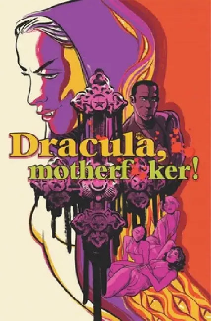 Dracula Motherf**ker by Alex De Campi