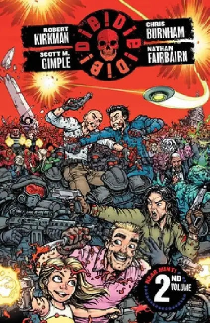 Die!die!die!, Volume 2 by Robert Kirkman