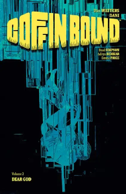 Coffin Bound Volume 2: Dear God by Dan Watters