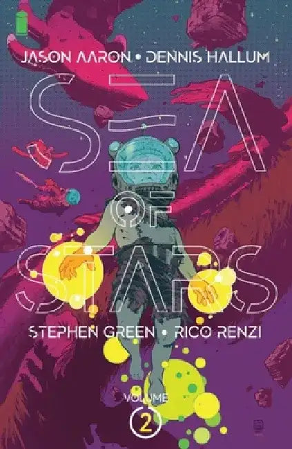 Sea of Stars Volume 2: The People of the Broken Moon by Jason Aaron