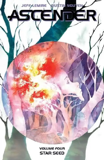 Ascender, Volume 4 by Jeff Lemire