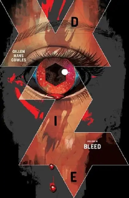 Die Volume 4: Bleed by Kieron Gillen