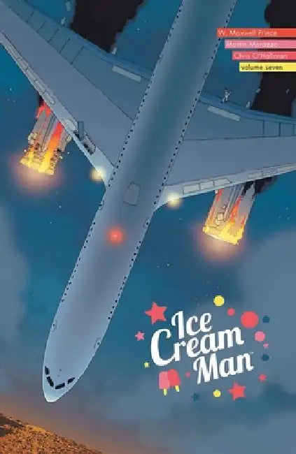Ice Cream Man, Volume 7 by W. Maxwell Prince
