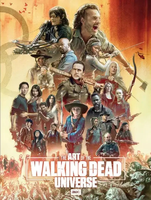 The Art of Amc's the Walking Dead Universe by Matthew K. Manning