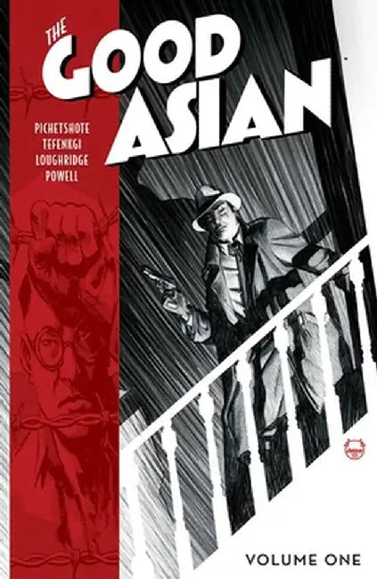 The Good Asian, Volume 1 by Pornsak Pichetshote