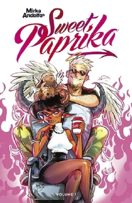 Mirka Andolfo's Sweet Paprika Volume 1 by Mirka Andolfo