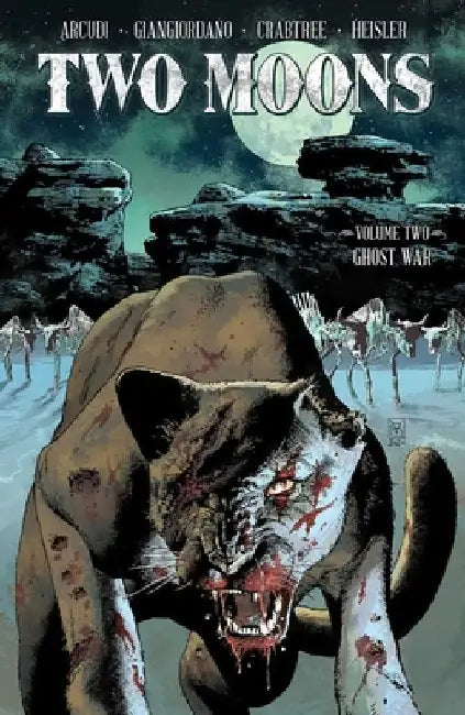 Two Moons Volume 2: Ghost War by John Arcudi