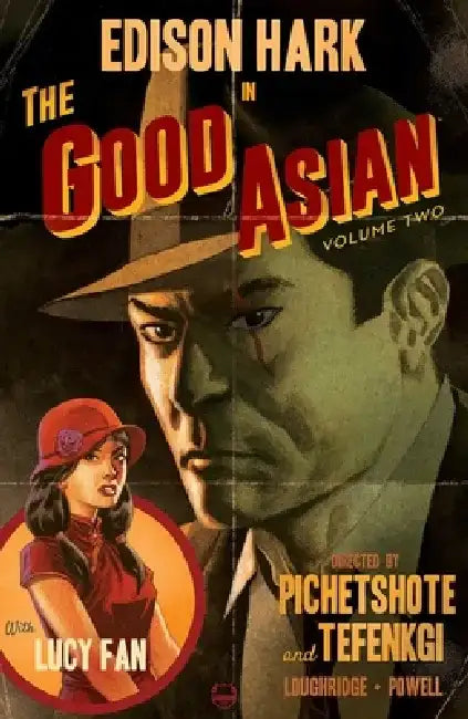 Good Asian Volume 2 by Pornsak Pichetshote