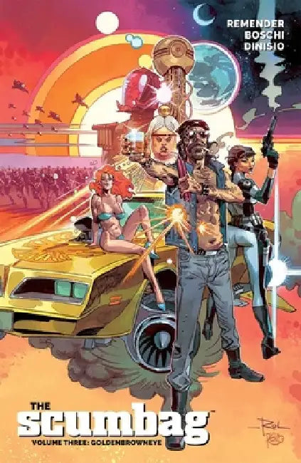 The Scumbag, Volume 3: Goldenbrowneye by Rick Remender