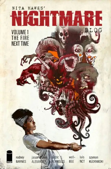 Nita Hawes' Nightmare Blog, Volume 1 by Rodney Barnes