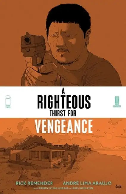 A Righteous Thirst for Vengeance, Volume 2 by Rick Remender