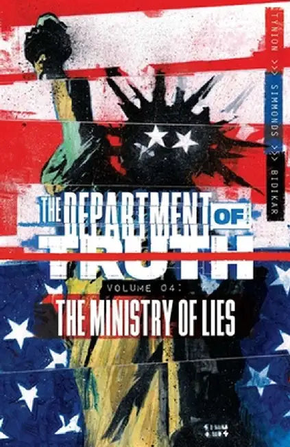 Department of Truth, Volume 4: The Ministry of Lies by James Tynion IV