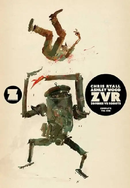 Zombies Vs Robots Complete, Volume 1 by Chris Ryall