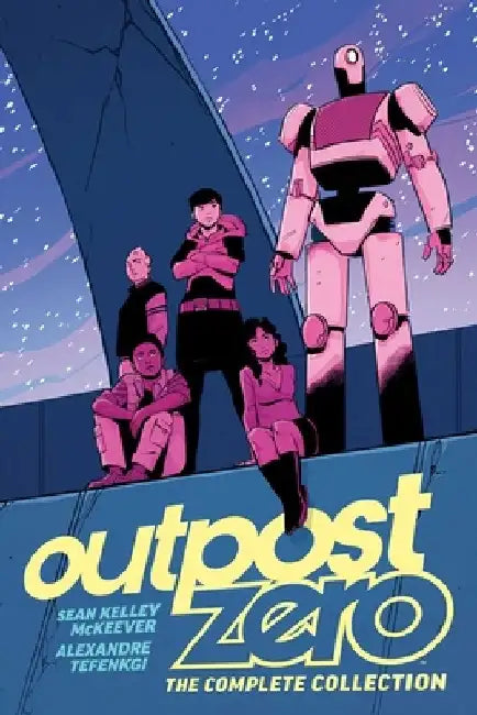 Outpost Zero: The Complete Collection by Sean Kelly McKeever