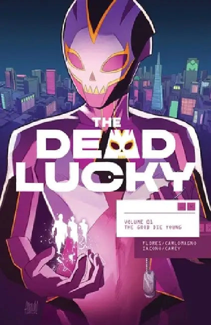 The Dead Lucky, Volume 1 by Melissa Flores