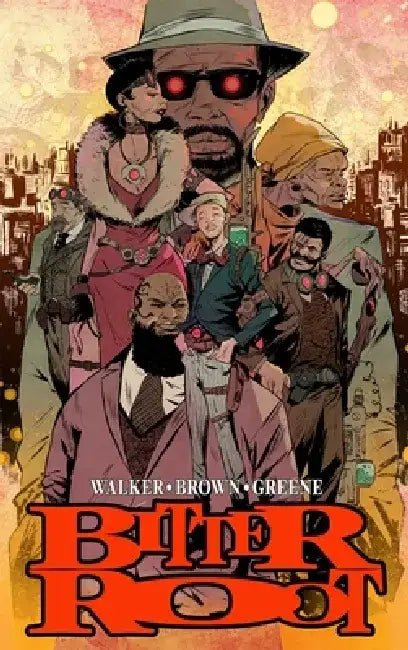 Bitter Root Hardcover Omnibus by David F. Walker