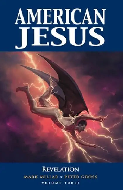 American Jesus Volume 3: Revelation by Mark Millar
