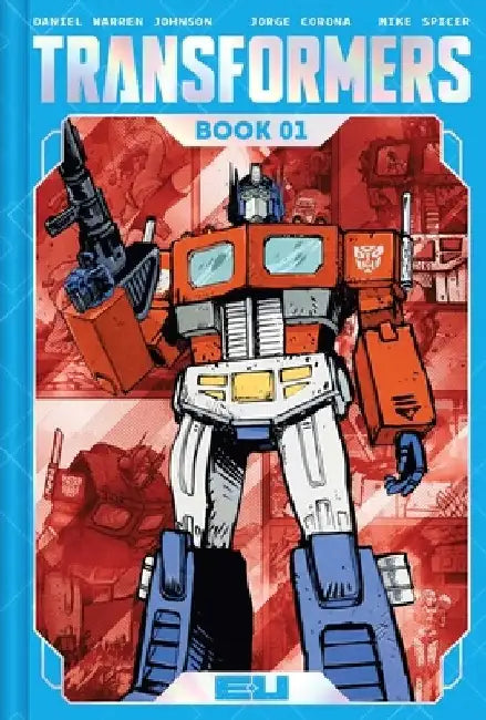 Transformers Deluxe Edition Book One by Daniel Warren Johnson
