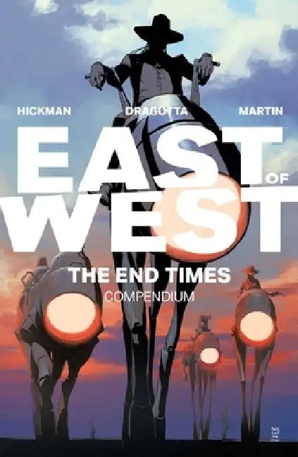 East of West: The End Times Compendium by Jonathan Hickman