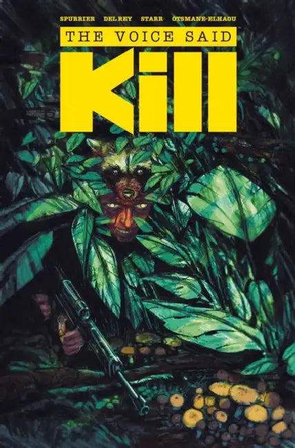 The Voice Said Kill by Si Spurrier, Vanesa del Rey