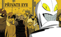 The Private Eye by Brian K. Vaughan, Marcos Martin, Muntsa Vicente