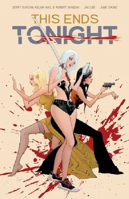 This Ends Tonight by Gerry Duggan, Robert Windom, Kelvin Mao