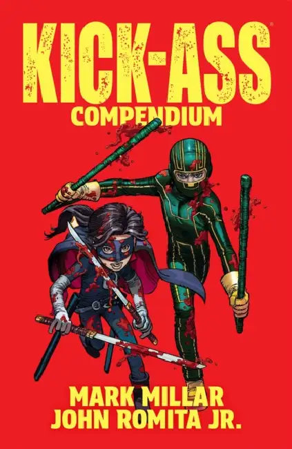 Kick-Ass Compendium by Mark Millar, Jr. Romita John